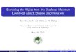 Extracting the Object from the Shadows: Maximum Likelihood Object/Shadow Discrimination