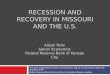 Recession & Recovery in Missouri and the U.S