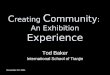 Creating Community: An Exhibition Experience