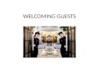 Welcoming guests- for hotel restaurant staff