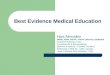 Best Evidence Medical Education