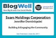 BlogWell San Francisco Case Study: Sears Holdings Corporation, presented by Jennifer Dominiquini