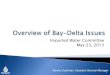 Overview of Bay-Delta Issues - May 23, 2013
