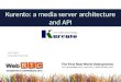 Kurento: a media server architecture and API for WebRTC