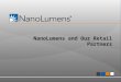 NanoLumens and Our Retail Partners