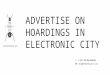 Hoardings in Electronic City