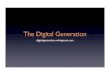 Educating the Digital Generatii\on (CCGS)