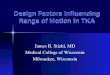 Stiehl Jb. Design Factors Influencing Rom In Tka