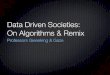 Bowdoin: Data Driven Societies: Remix