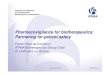 Pharmacovigilance for biotherapeutics: Partnering for patient safety