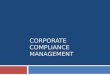 Corporate Compliance  Management