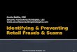 Refund Fraud/Credit Card Skimming