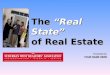 Real State of Real Estate