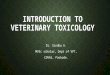 Introduction to Veterinary General toxicology