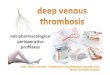dvt deep venous thrombosis perioperative prevention.ppt