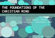 The Foundations Of The Christian Mind Session 4