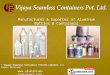 Vijaya Seamless Containers Private Limited Karnataka India