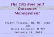 California Pacific Medical Center The CNS Role and Outcomes 
