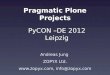 Pragmatische Plone Projekte