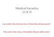 Medical genetics 2 of 2