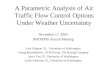 A Parametric Analysis of Air Traffic Flow Control Options Under Weather Uncertainty