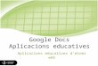Aplicacions educatives de Google Docs