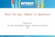 Mind the Gap: VMware To OpenStack
