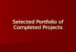 Selected Portfolio Of Completed Projects Ppp