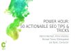Power Hour: 50 Actionable SEO Tips & Tricks