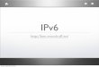 Intro to IPv6 by Ben Woodruff