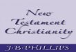 J.B. Phillips | New Testament Christianity