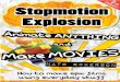 Stopmotion Explosion - Animate Anything and Make Movies. How to Make Epic Films with Everyday Stuff