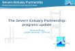 2013   11 severn estuary partnership progress update - rhoda ballinger