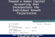 Toward a Human Capital Accounting that Incorporates the Individual Growth Trajectories