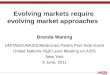 Evolving markets require evolving market approaches