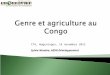 Enhancing the mainstreaming of gender in youth in agriculture initiatives: Youths and young women in agriculture in Congo