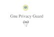 Gnu Privacy Guard - Intro