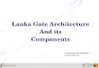 Lanka Gate Core Components - Government CIO Workshop Dec 2013