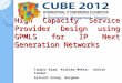 Cube2012 high capacity service provider design using gpmls for ip next generation networks