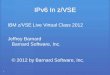IPv6 In z/VSE:IBM z/VSE Live Virtual Class 2012