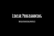 Linear programming using the simplex method
