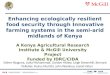 Enhancing ecologically resilient food security through Innovative farming systems in semi-arid areas