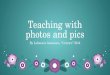 Teaching with pictures