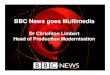 2007 EBU Training BBCNews goes multimedia