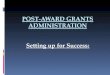 Post  Award  Grants  Administration