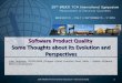 Software Product Quality: Some Thoughts about its Evolution and Perspectives