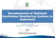 Development of national sanitation monitoring system in Indonesia