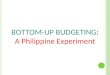 BuB: A Philippine Experiment