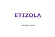 Etizola brand plan