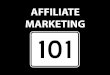 Affiliate marketing 101 (2012 - updated)